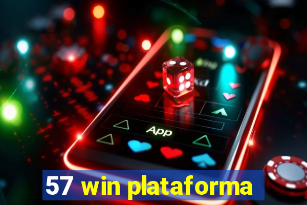 57 win plataforma